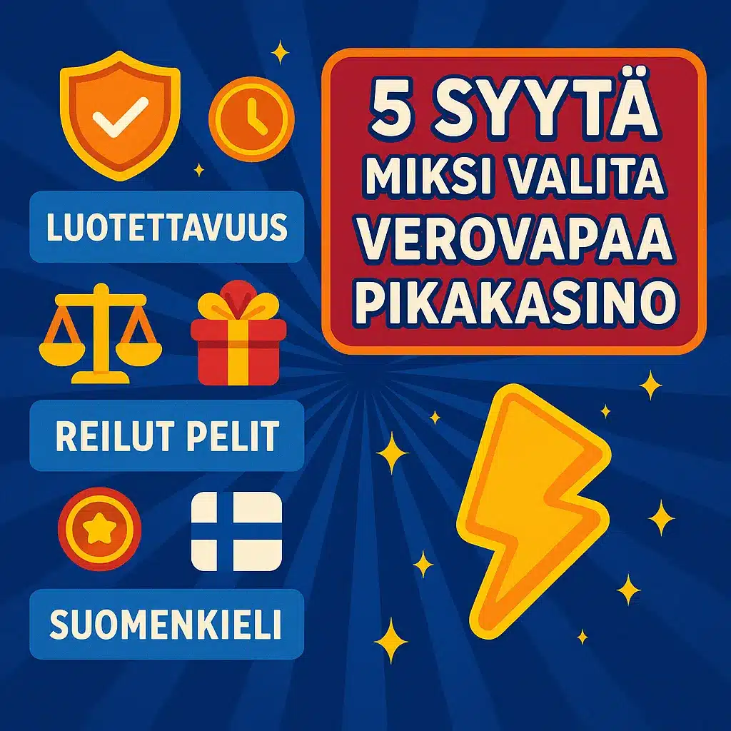 5 syytä valita verovapaa pikakasino